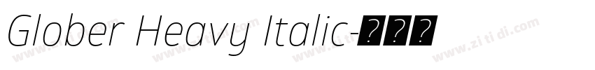 Glober Heavy Italic字体转换 Glober Heavy Italic字体转换